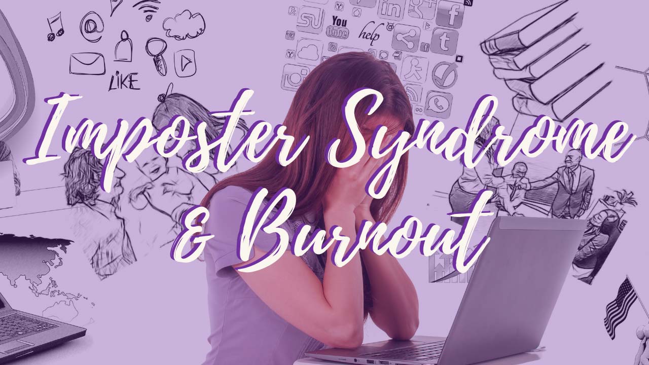 imposter syndrome and burnout