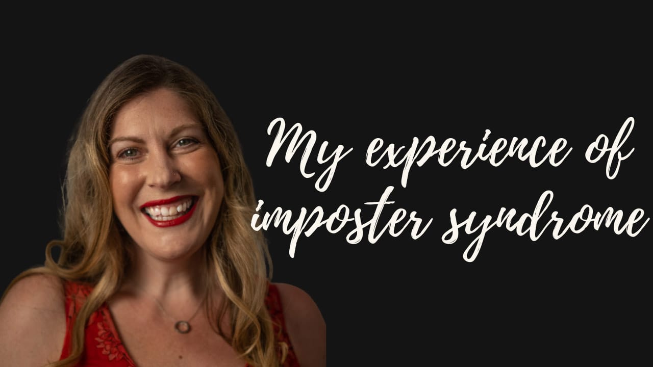 My experience of Imposter Syndrome