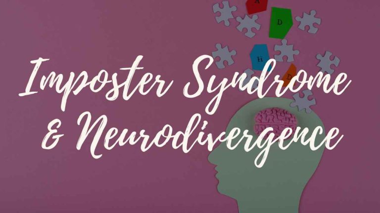 Imposter syndrome and neurodivergence